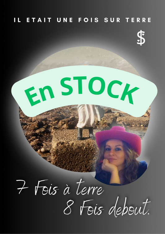 EN STOCK !!!! Le Livre - il était une fois sur Terre – 7 fois à terre, 8 fois debout ( version imprimée)